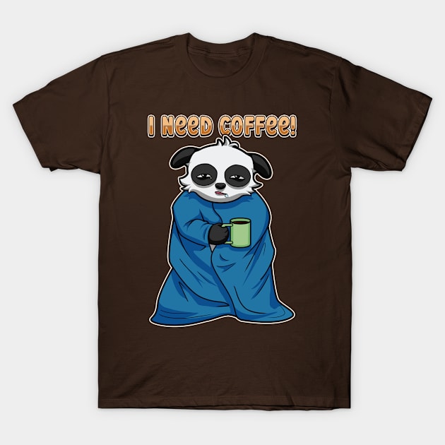 I Need Coffee T-Shirt by Dener Queiroz